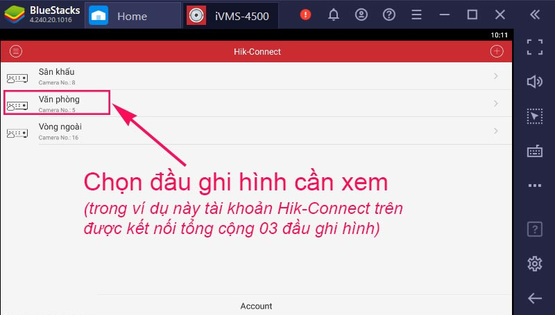 Chon dau ghi hinh can xem camera tren iVMS 4500 cho PC b8