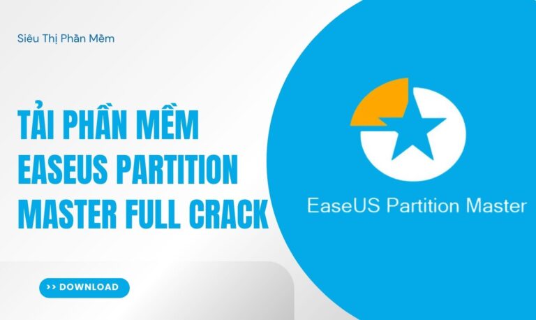 Tải phần mềm Easeus Partition Master Full Crack