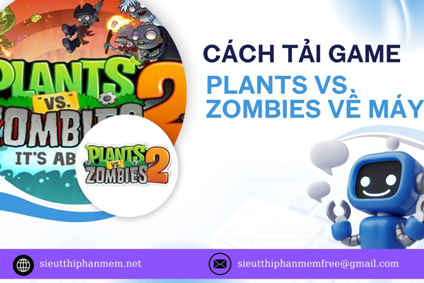 Cách tải game plants vs zombies 2 về máy tính